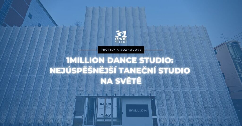 1Million Dance Studio: Nejúspěšnější taneční studio na světě | 331 Dance Studio Olomouc