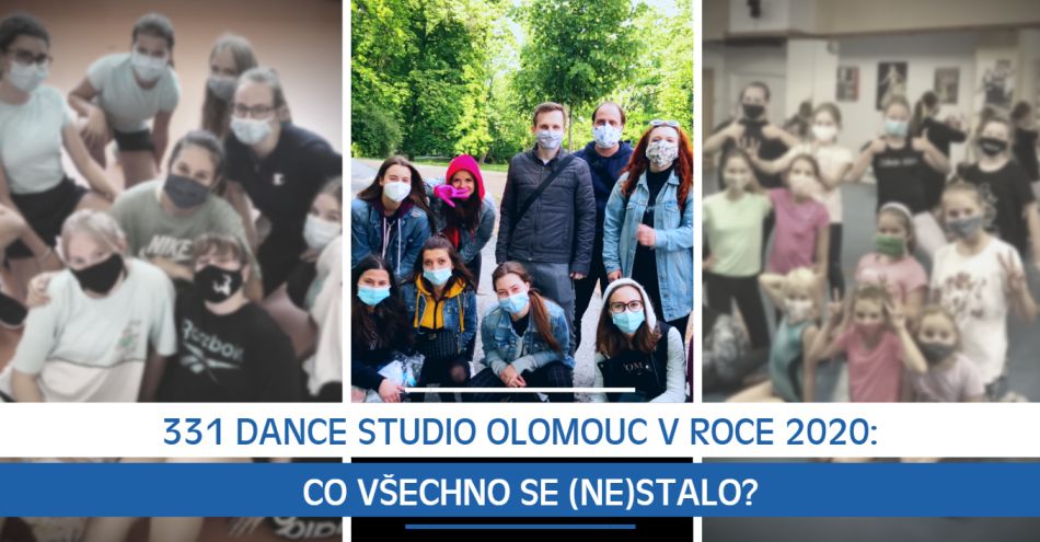 331 Dance Studio Olomouc v roce 2020: Co všechno se (ne)stalo?