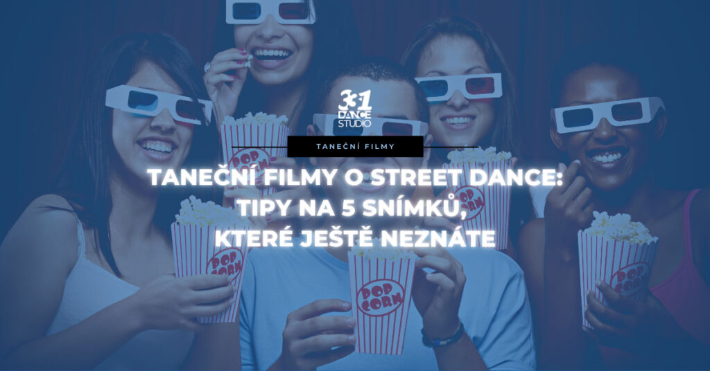 Taneční filmy o Street Dance: Tipy na 5 snímků, které ještě neznáte