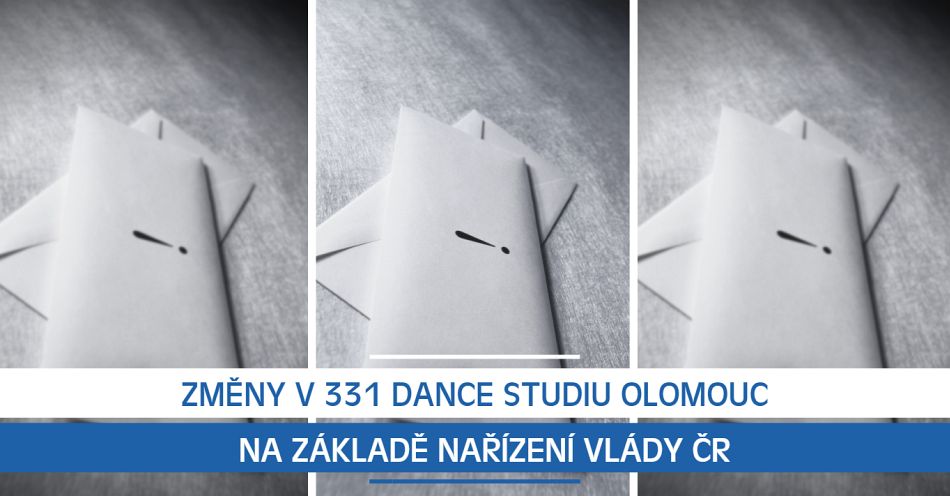 Změny v 331 Dance Studiu Olomouc na základě Nařízení vlády ČR