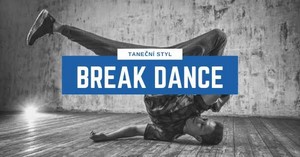 Breaking (často nazývaný také B-Boying nebo Break Dance) je původní Hip Hop tanec, jeden ze základních elementů hiphopové kultury.
