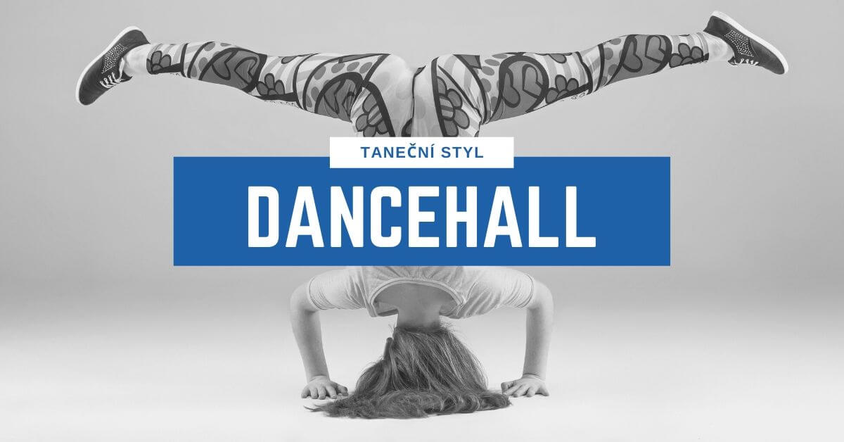 Taneční styl Dancehall | 331 Dance Studio Olomouc