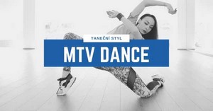 Taneční styl MTV Dance